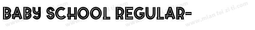 Baby School Regular字体转换